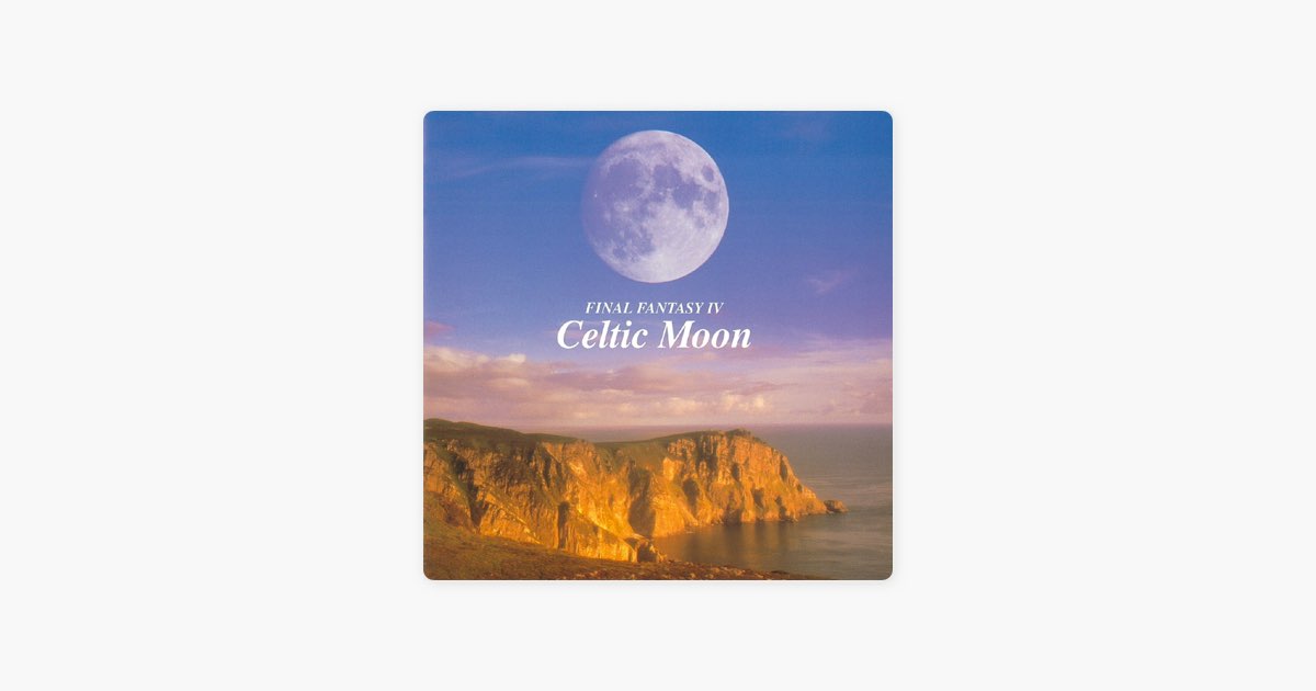 FINAL FANTASY Ⅳ Celtic Moon - 植松伸夫のアルバム - Apple Music