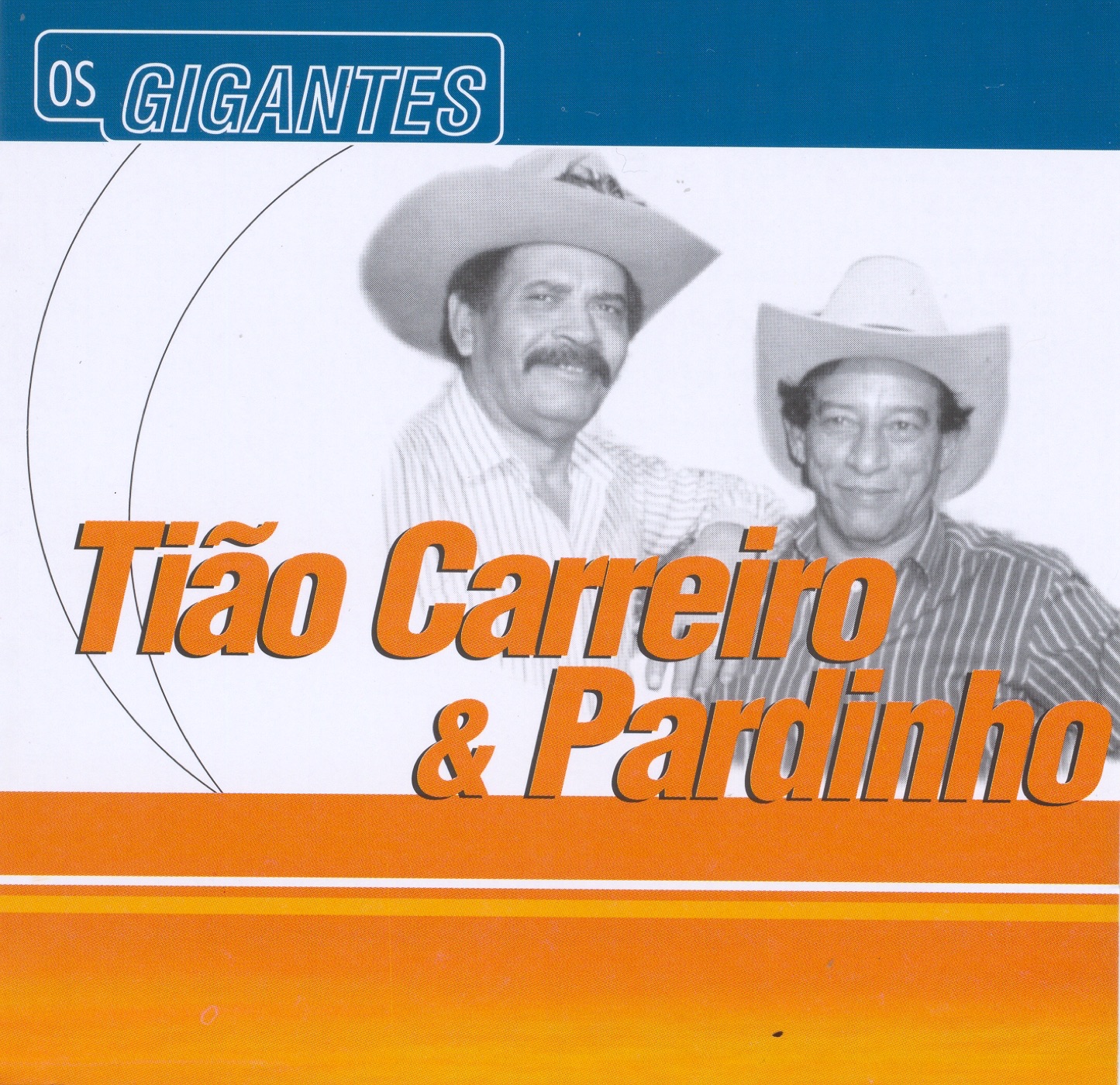Gigantes: Pardinho & Tião Carreiro