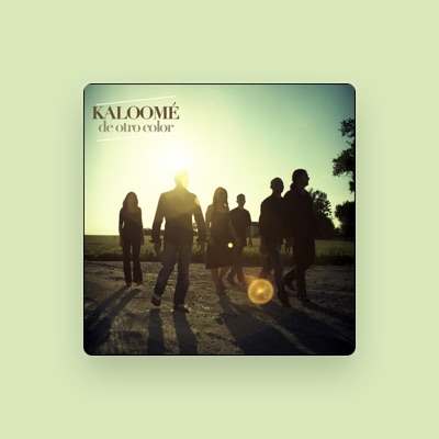 Listen to Kaloomé, watch music videos, read bio, see tour dates & more!