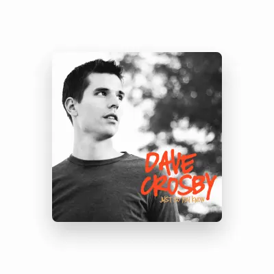 Listen to Dave Crosby, watch music videos, read bio, see tour dates & more!
