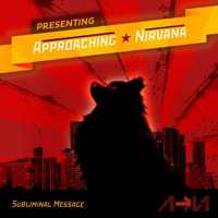 Subliminal Message - Approaching Nirvana