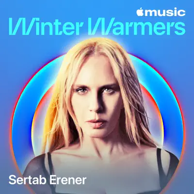 Listen to Winter Warmers with Sertab Erener featuring Sertab Erener
