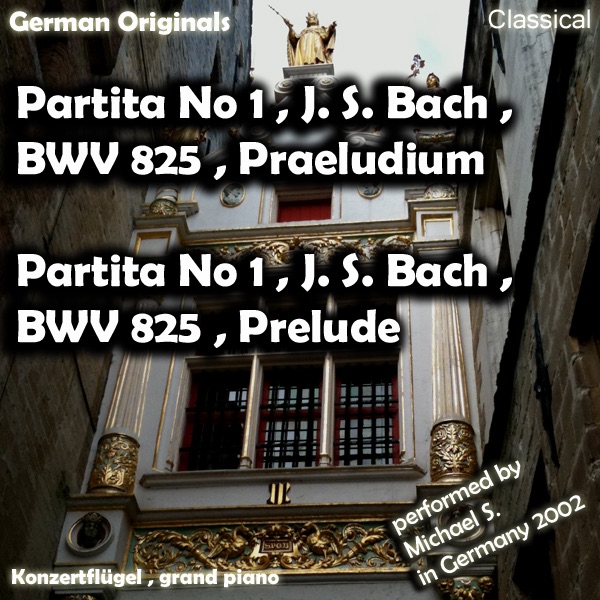 Partita Nr 1 , J. S. Bach , Bwv 825 , Präludium , Partita No 1 , J. S. Bach , Bwv 825 , Prelude - Single