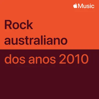 Ouça Rock australiano dos anos 2010: essenciais com The Temper Trap.
