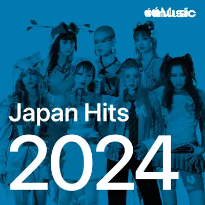 Poslechněte si „ Japan Hits: 2024“ s interpretem AKASAKI.