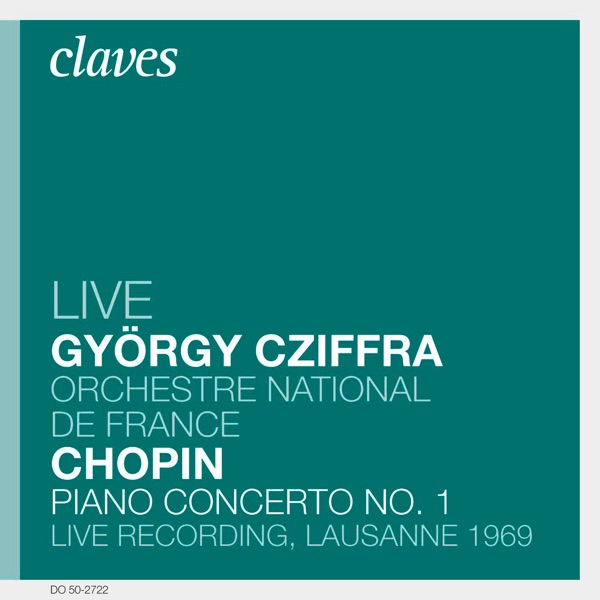Chopin: Piano Concerto No. 1, Op. 11 (Live Recording, Lausanne 1969)