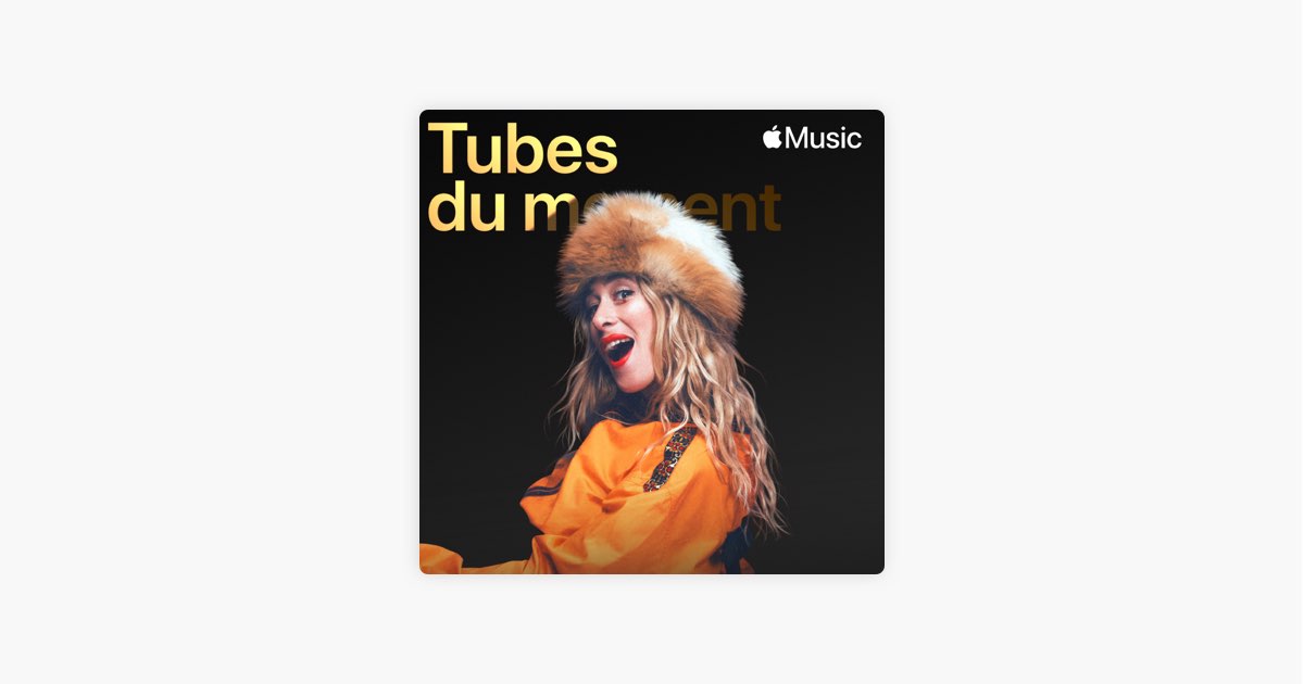 Tubes du moment