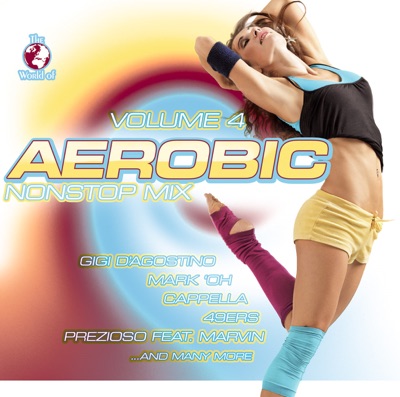 The World Of... Aerobic Nonstop Mix Vol. 4