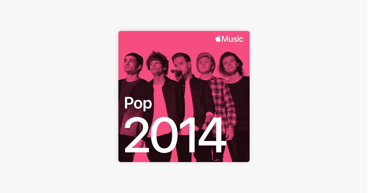 Pop Hits: 2014 - Playlist - Apple Music