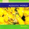 Acoustic World - Brazil, 2008