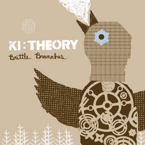 Обложка альбома «Brittle Branches - EP» — Ki:Theory