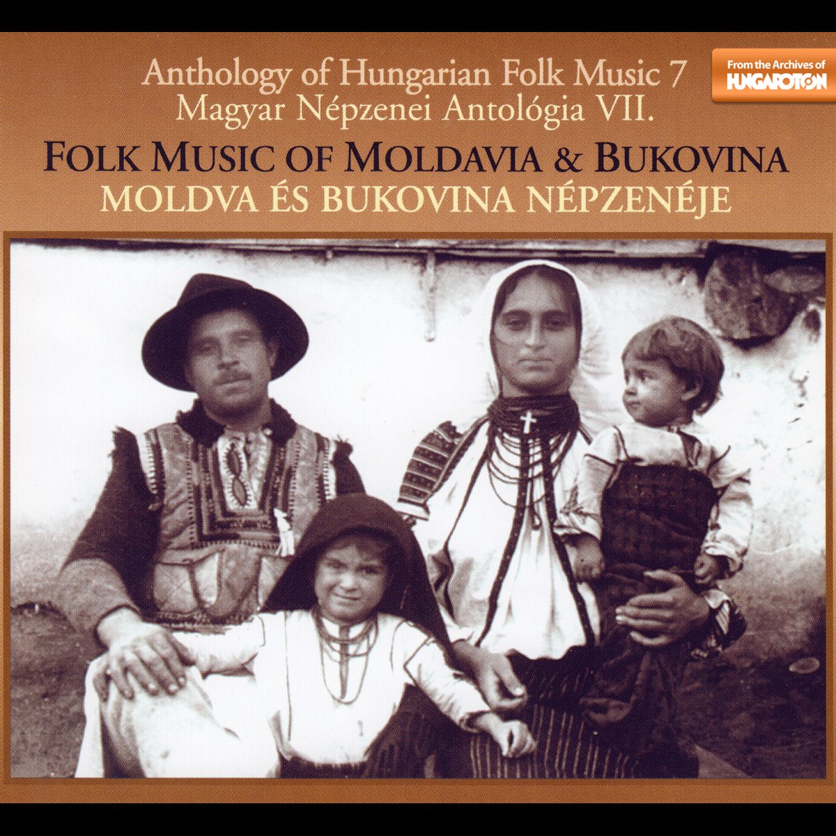 Anthology of Hungarian Folk Music 7 - Folk Music of Moldavia and 