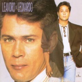 Leandro & Leonardo - Dor De Amor Não Tem Jeito!!s