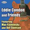 Eddie Condon - Of All the Wrongs You’ve Done to Me