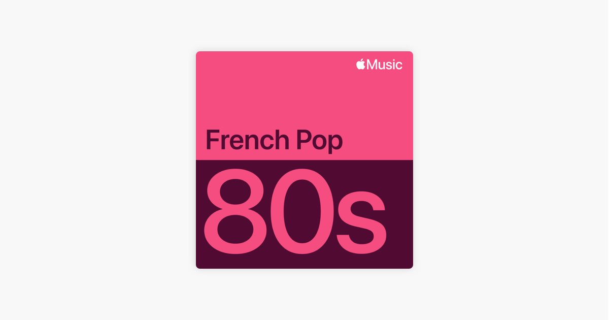 80s French Pop Essentials - Playlist - Apple Music