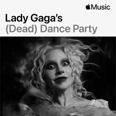 Shakira adlı sanatçının yer aldığı Lady Gaga’s (Dead) Dance Party çalma listesini dinle