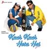 Kuch Kuch Hota Hai (Original Motion Picture Soundtrack)