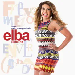 Frevo Meio Envergonhado - Single - Elba Ramalho