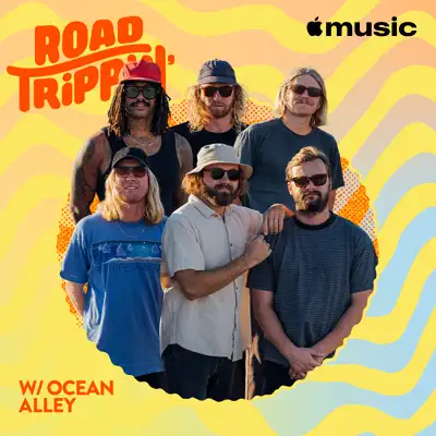 Listen to Ocean Alley: Roadtrippin’ With featuring Ocean Alley