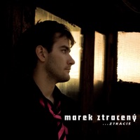 Ztrácís - Single - Marek Ztracený