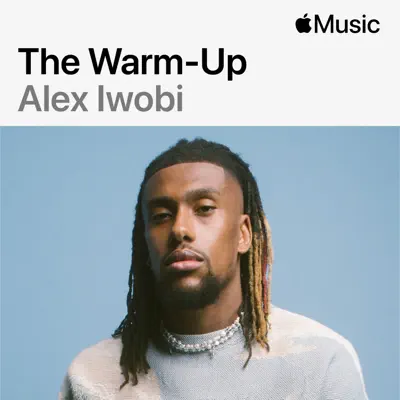 Hunxho adlı sanatçının yer aldığı Alex Iwobi: The Warm-Up çalma listesini dinle
