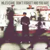 DON'T FORGET WHO YOU ARE