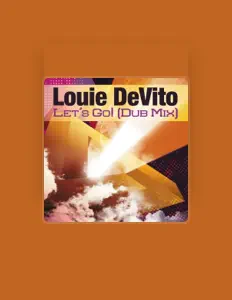 Dengarkan Louie DeVito, tonton video musik, baca bio, lihat tanggal tur & lainnya!