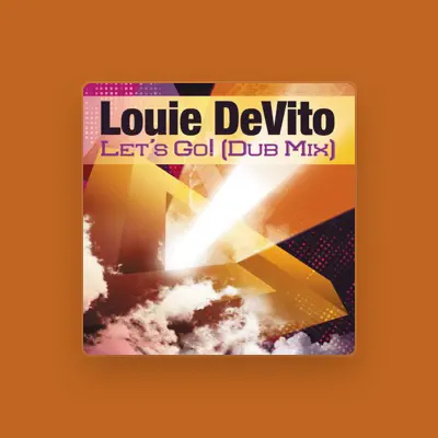 Listen to Louie DeVito, watch music videos, read bio, see tour dates & more!