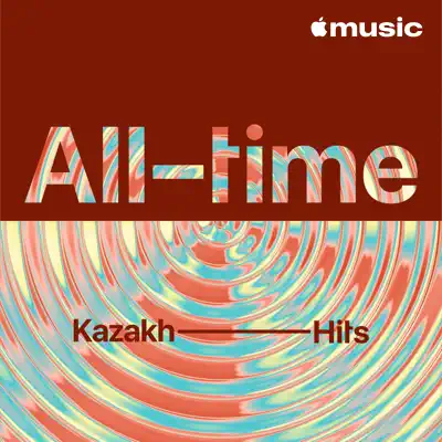 Listen to All-Time Kazakh Hits featuring Экси, Truwer, Niman & Captown