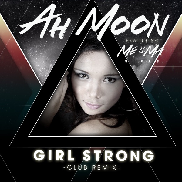 Girl Strong Club Remix - Single (feat. Me N Ma Girls)
