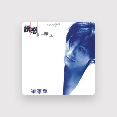Listen to Tony Leung Ka Fai, watch music videos, read bio, see tour dates & more!