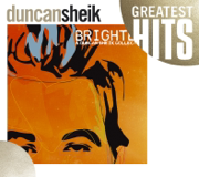 Greatest Hits - Brighter: A Duncan Sheik Collection - Duncan Sheik