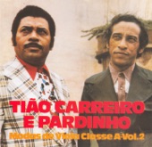 Tião Carreiro e Pardinho - Última Viagem