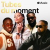 Tubes du moment