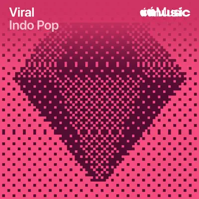 Listen to Viral Indo Pop featuring no na