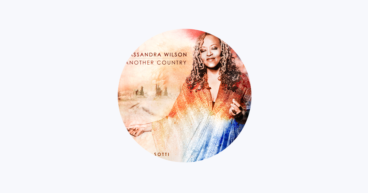 Cassandra Wilson - Apple Music