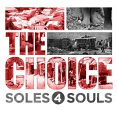 The Choice (Country Artists for Soles4Souls) artwork