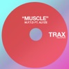 Muscle (feat. Alyze) [Remixes]
