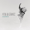 Ashes (Deluxe Edition) - Kyla La Grange