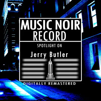 Spotlight On Jerry Butler - Jerry Butler