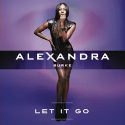 Let It Go (Remixes) - EP - Alexandra Burke