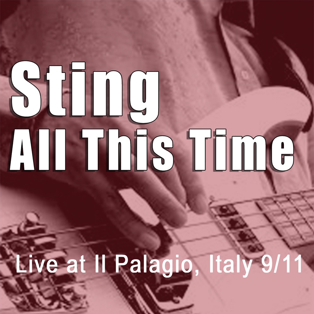 Обложка альбома «All This Time (Live)» — Sting