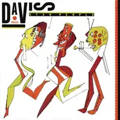 Star People - Miles Davis Star People - Miles Davis