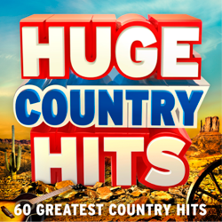 Huge Country Hits - 60 Greatest Country Hits - Various Artists Cover Art