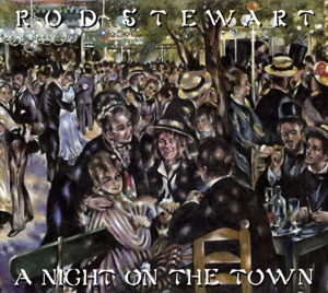 A Night On the Town (Deluxe Edition)