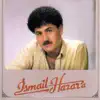 Ismail Hazar - Senden Uzakta