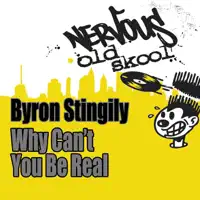 Why Can't You Be Real (Danny's 12" Version) — Byron Stingily