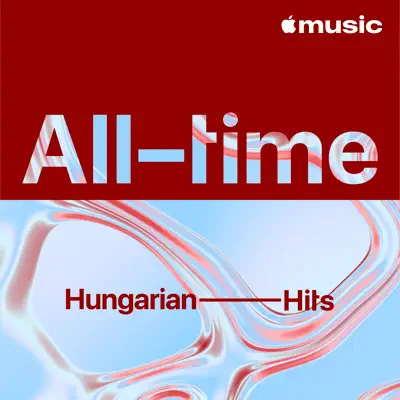 Listen to All-Time Hungarian Hits featuring Honeybeast