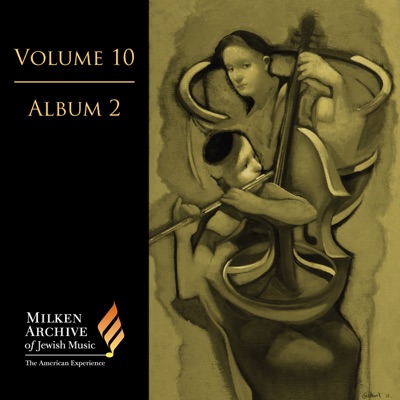 Milken Archive: Shapiro: Variations on Eliahu hanavi - Radzynski: String Trio - Laderman: Partita