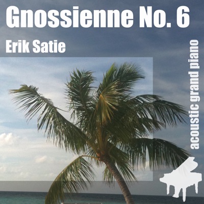Gnossienne No. 6 , Nr. 6 , 6th - Single